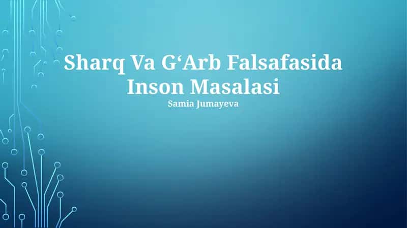 Sharq Va GʻArb Falsafasida Inson Masalasi