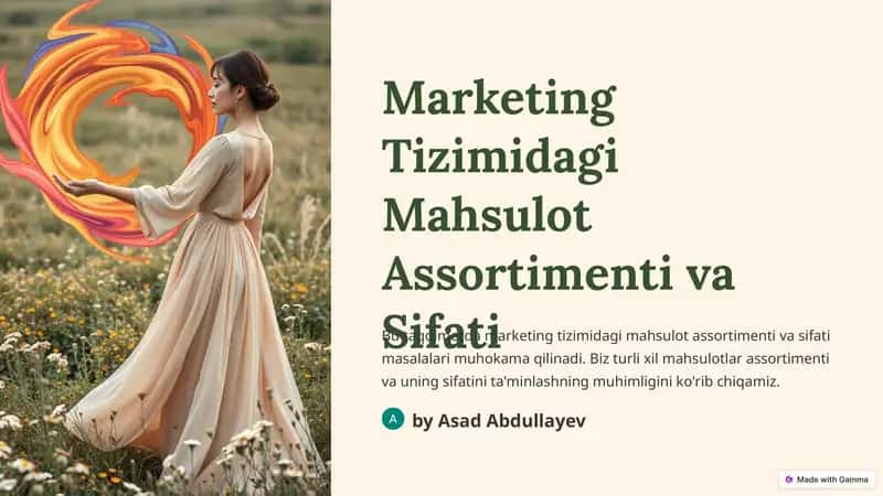 Marketing Tizimidagi Mahsulot Assortimenti va Sifati