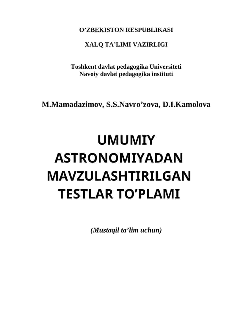 Umumiy Astronomiyadan Mavzulashtrilgan Testlar To'plami