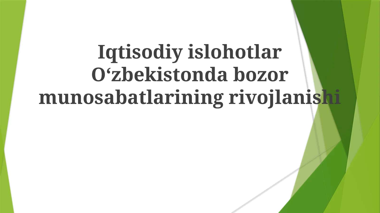 Oʻzbekistonda bozor munosabatlarining rivojlanishi