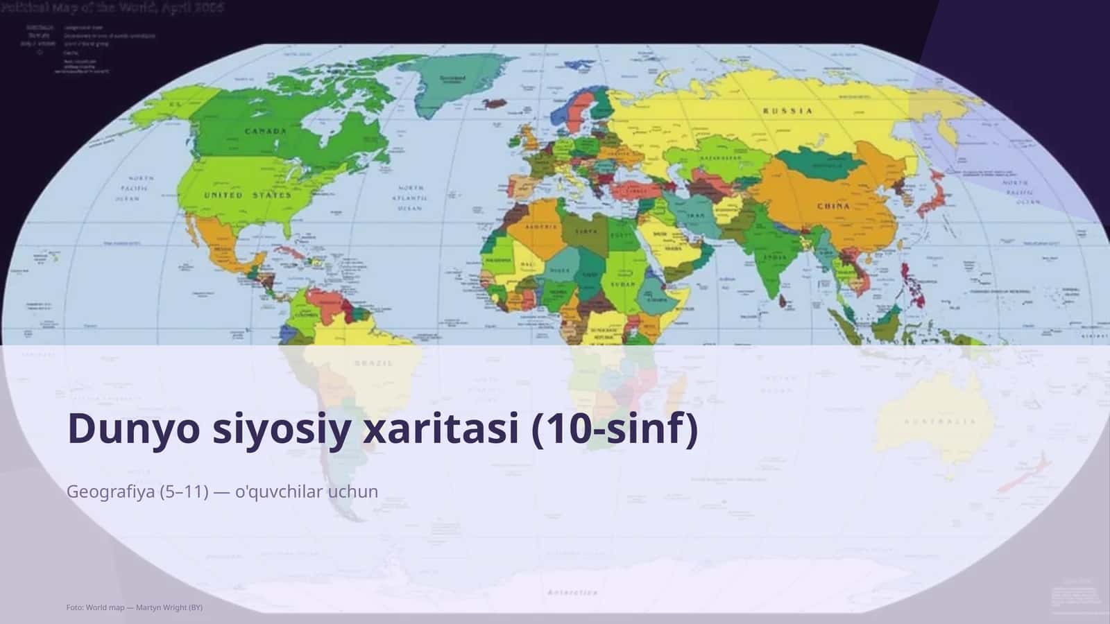 Dunyo siyosiy xaritasi (10-sinf)