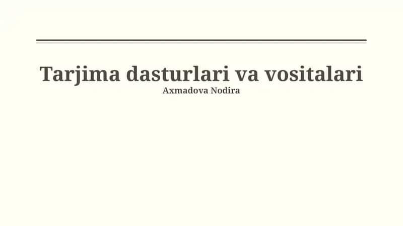 Zamonaviy tarjima dasturlari va vositalari
