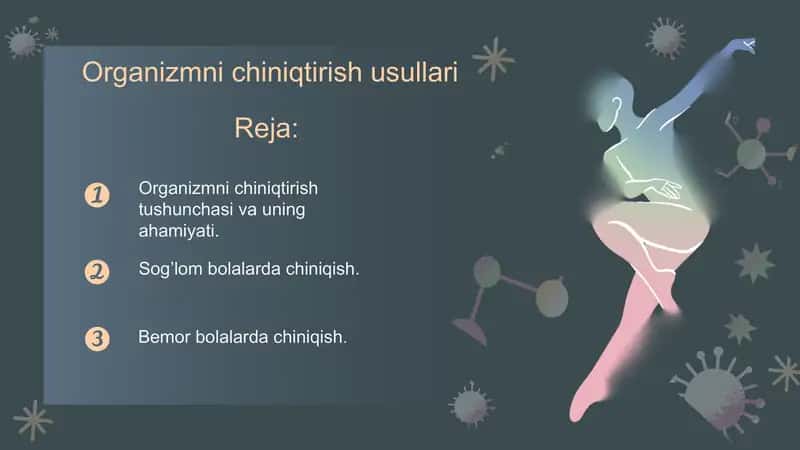 Organizmni chiniqtirish usullari