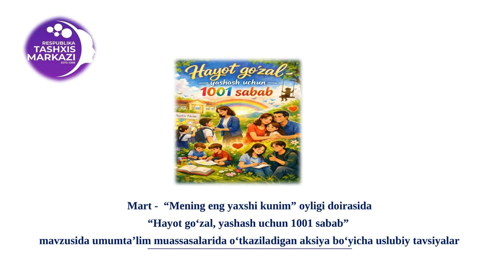 “Mening eng yaxshi kunim” oyligi doirasida “Hayot go‘zal, yashash uchun 1001 sabab”