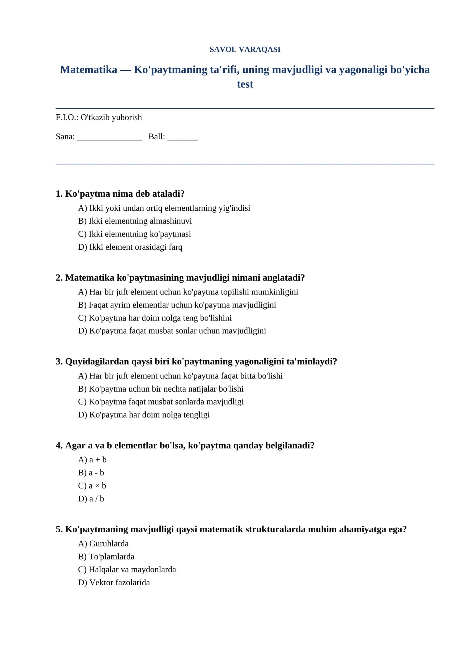 Matematika — Ko'paytmaning ta'rifi, uning mavjudligi va yagonaligi bo'yicha test