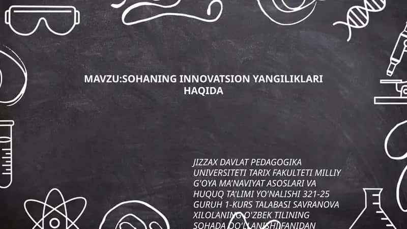 SOHANING INNOVATSION YANGILIKLARI HAQIDA