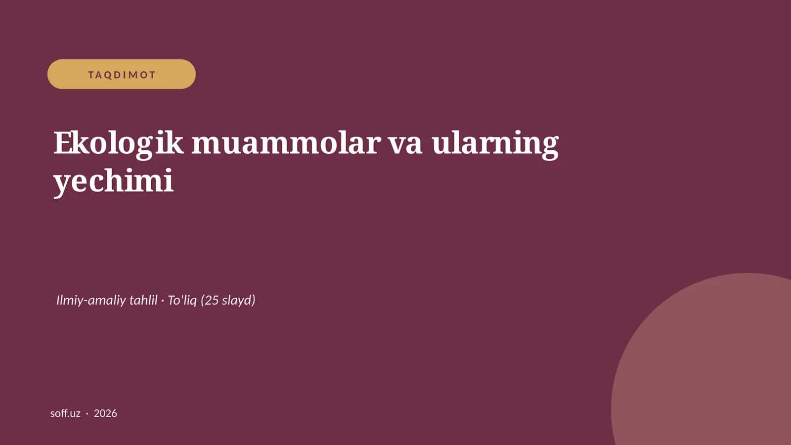 Ekologik muammolar va ularning yechimi
