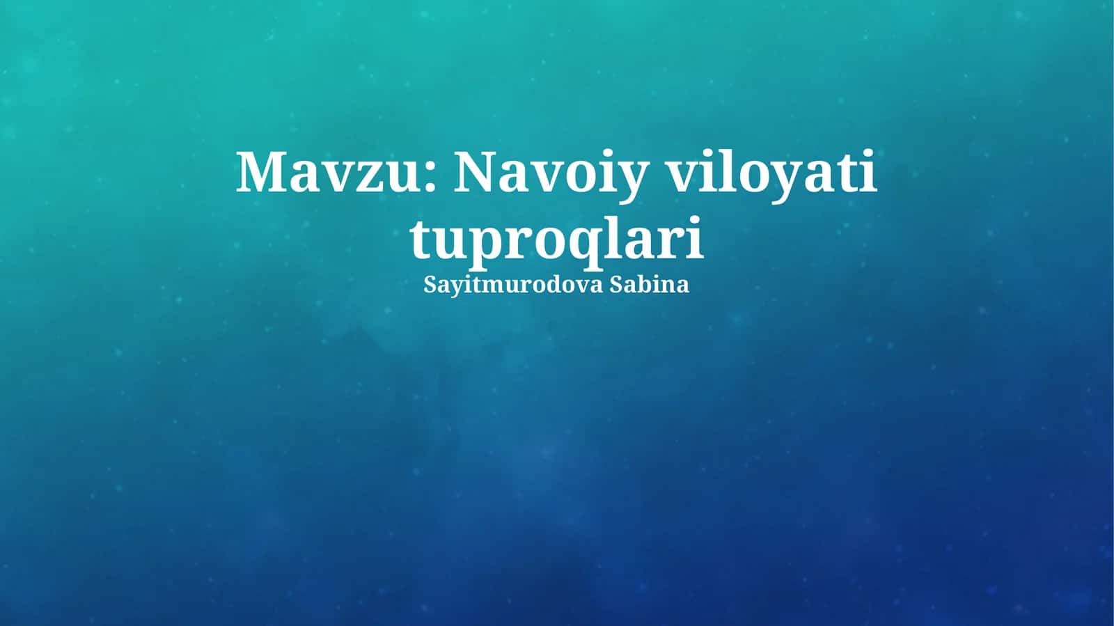 Qumli tuproqlar Navoiy viloyatida