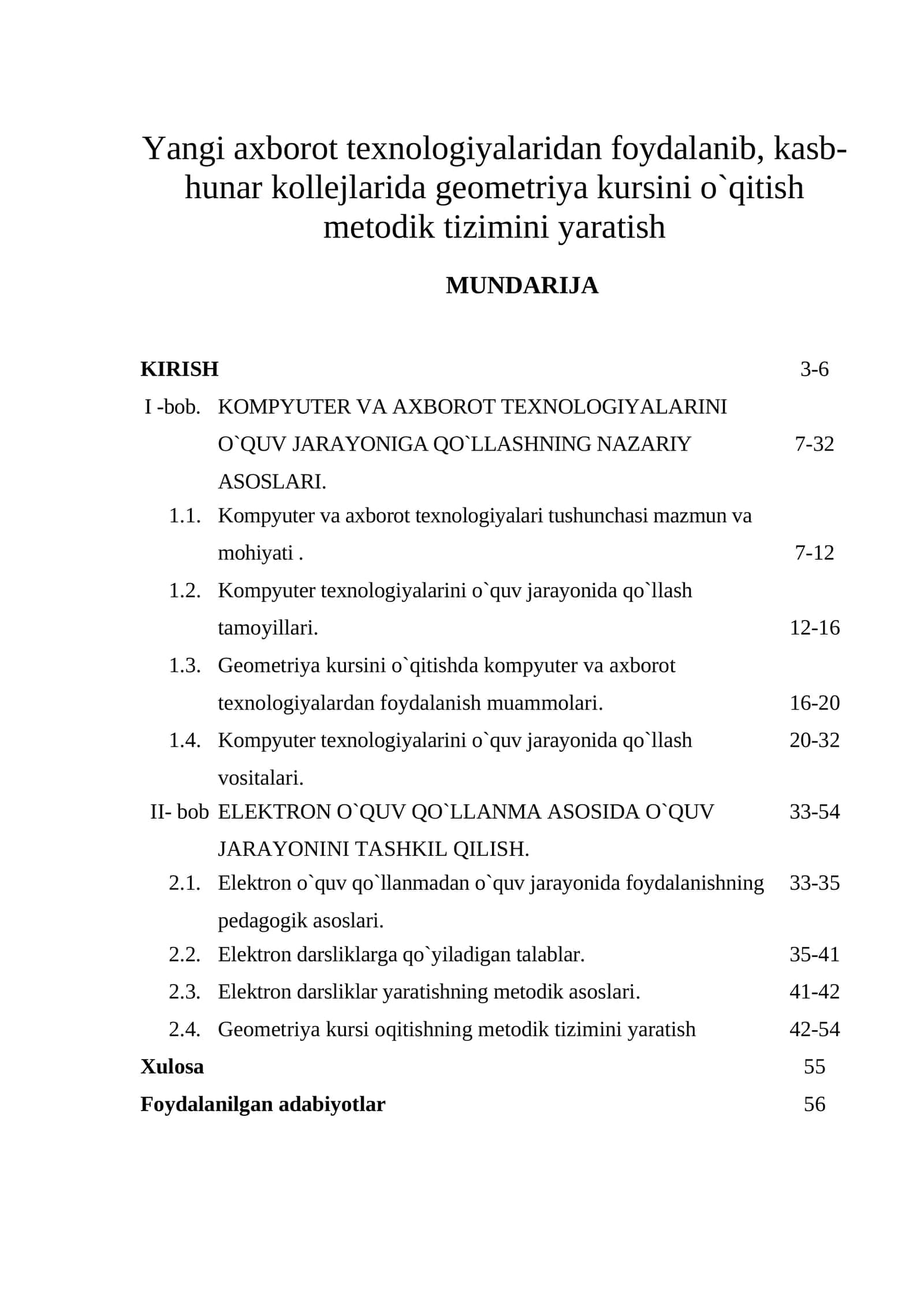 Yangi axborot texnologiyalaridan foydalanib, kasb-hunar kollejlarida geometriya kursini o`qitish metodik tizimini yaratish