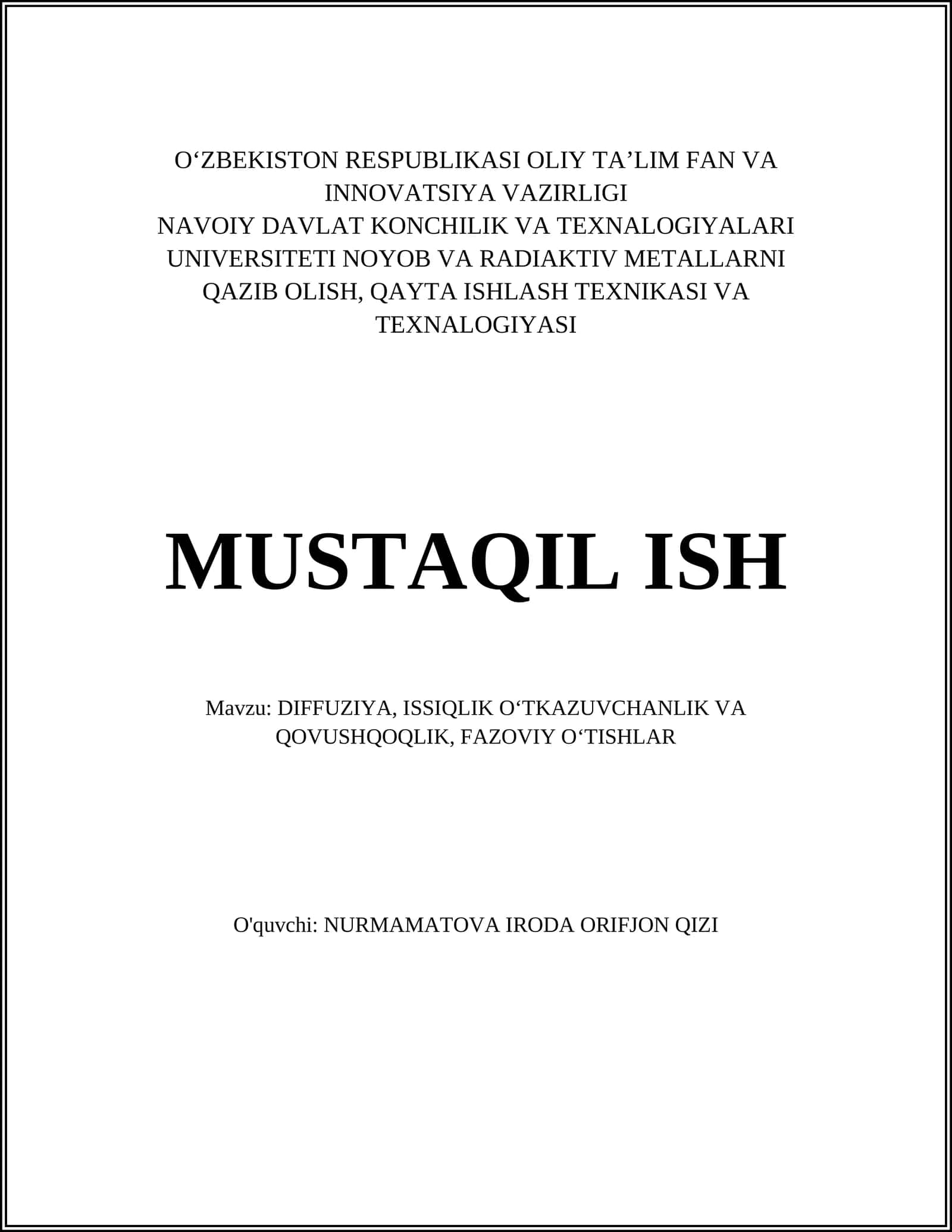 DIFFUZIYA, ISSIQLIK OʻTKAZUVCHANLIK VA QOVUSHQOQLIK, FAZOVIY OʻTISHLAR