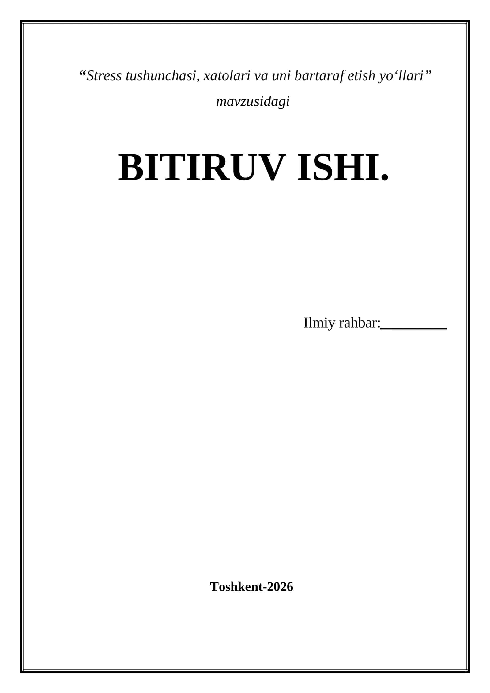 “Stress tushunchasi, xatolari va uni bartaraf etish yo‘llari” mavzusidagi BMI