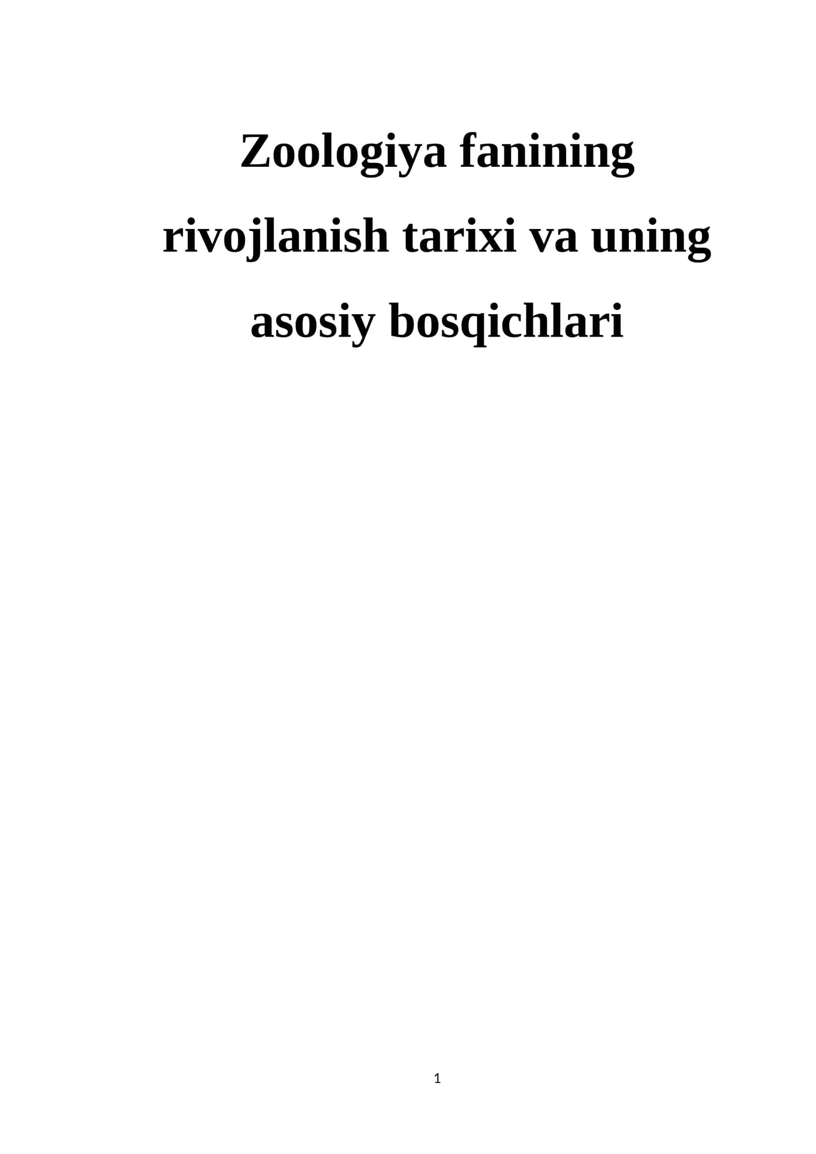 Zoologiya fanining rivojlanish tarixi va uning asosiy bosqichlari
