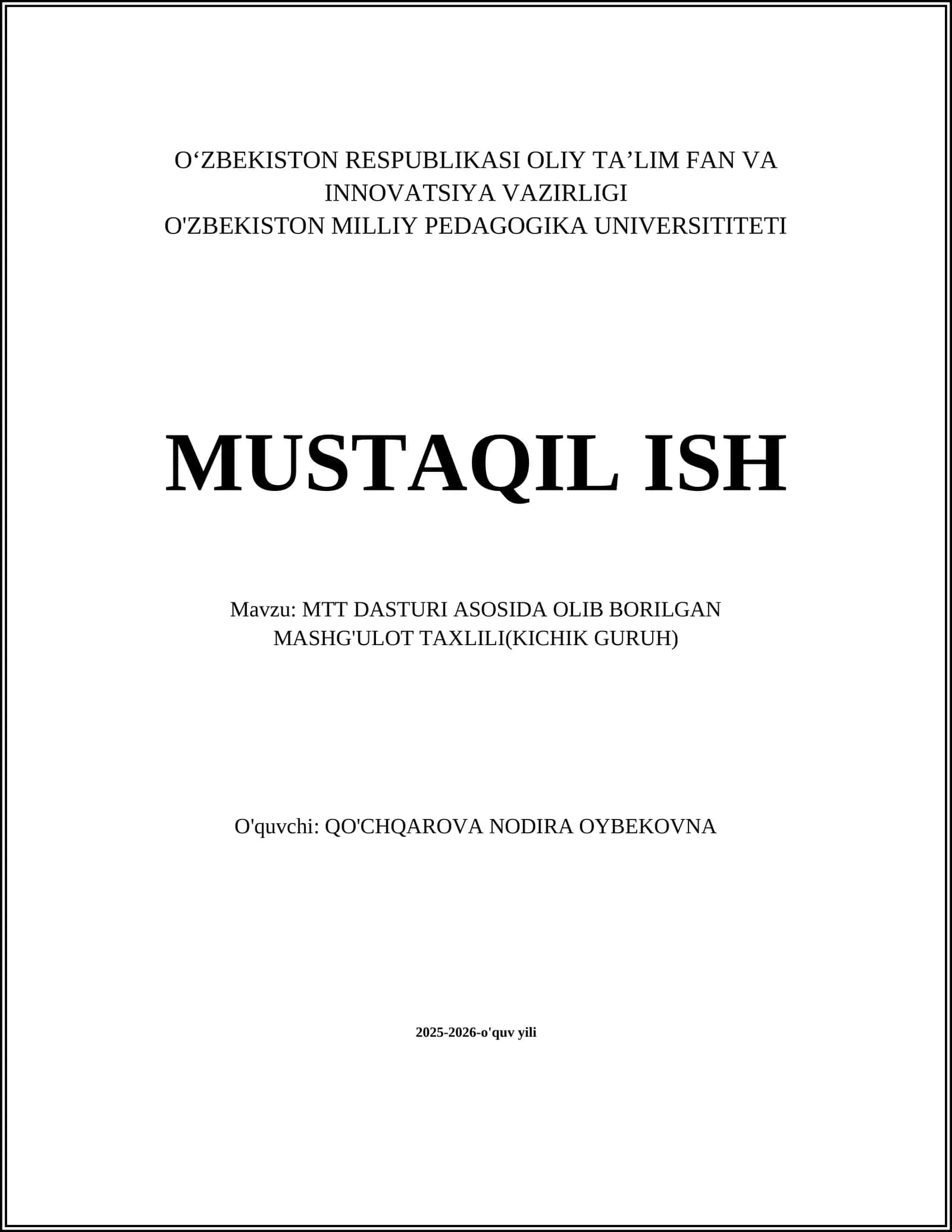 MTT DASTURI ASOSIDA OLIB BORILGAN MASHG'ULOT TAXLILI(KICHIK GURUH)