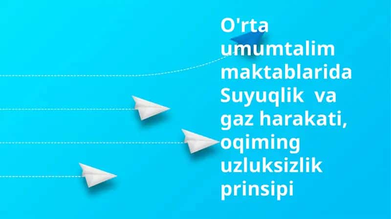 Suyuqlik va gaz harakati