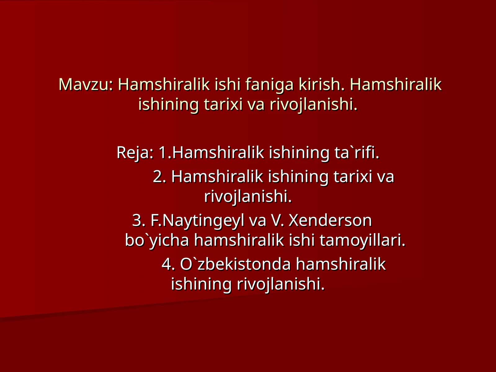 Hamshiralik ishi faniga kirish. Hamshiralik ishining tarixi va rivojlanishi