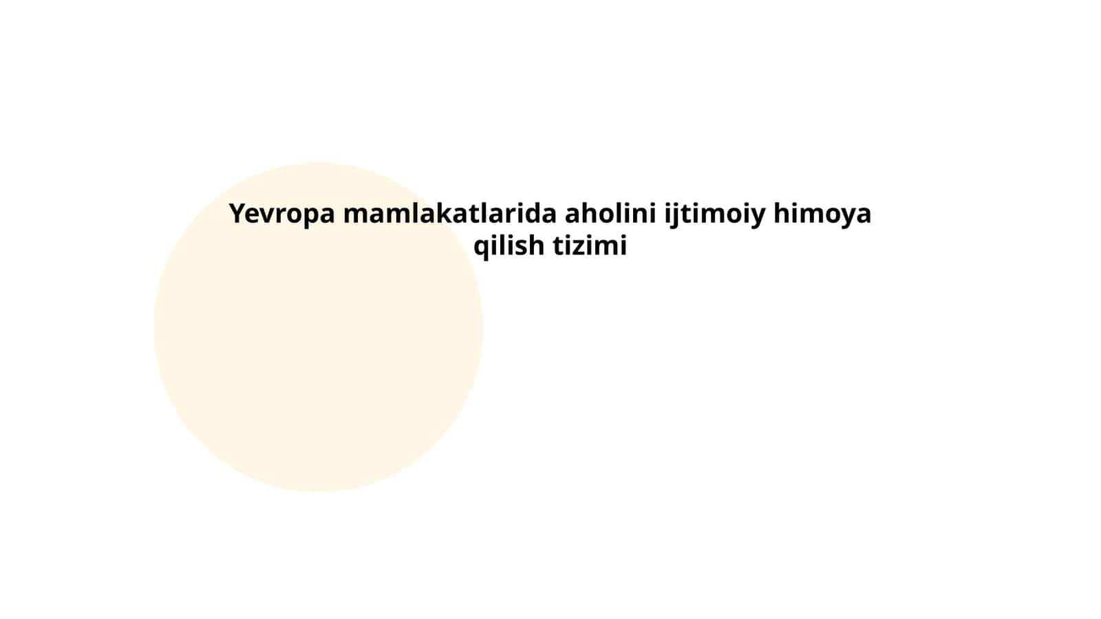 Yevropa mamlakatlarida aholini ijtimoiy himoya qilish tizimi