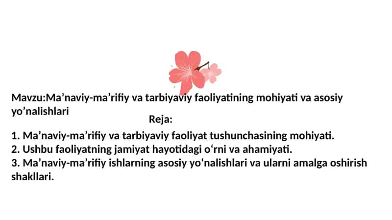 Maʼnaviy-maʼrifiy va tarbiyaviy faoliyat