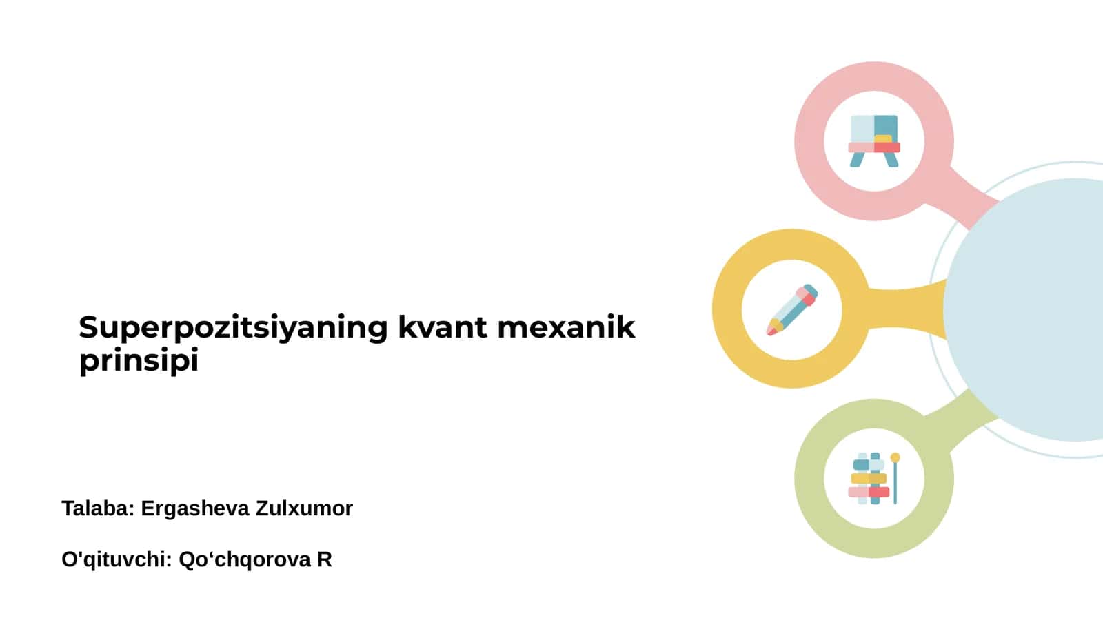 Superpozitsiyaning kvant mexanik prinsipi
