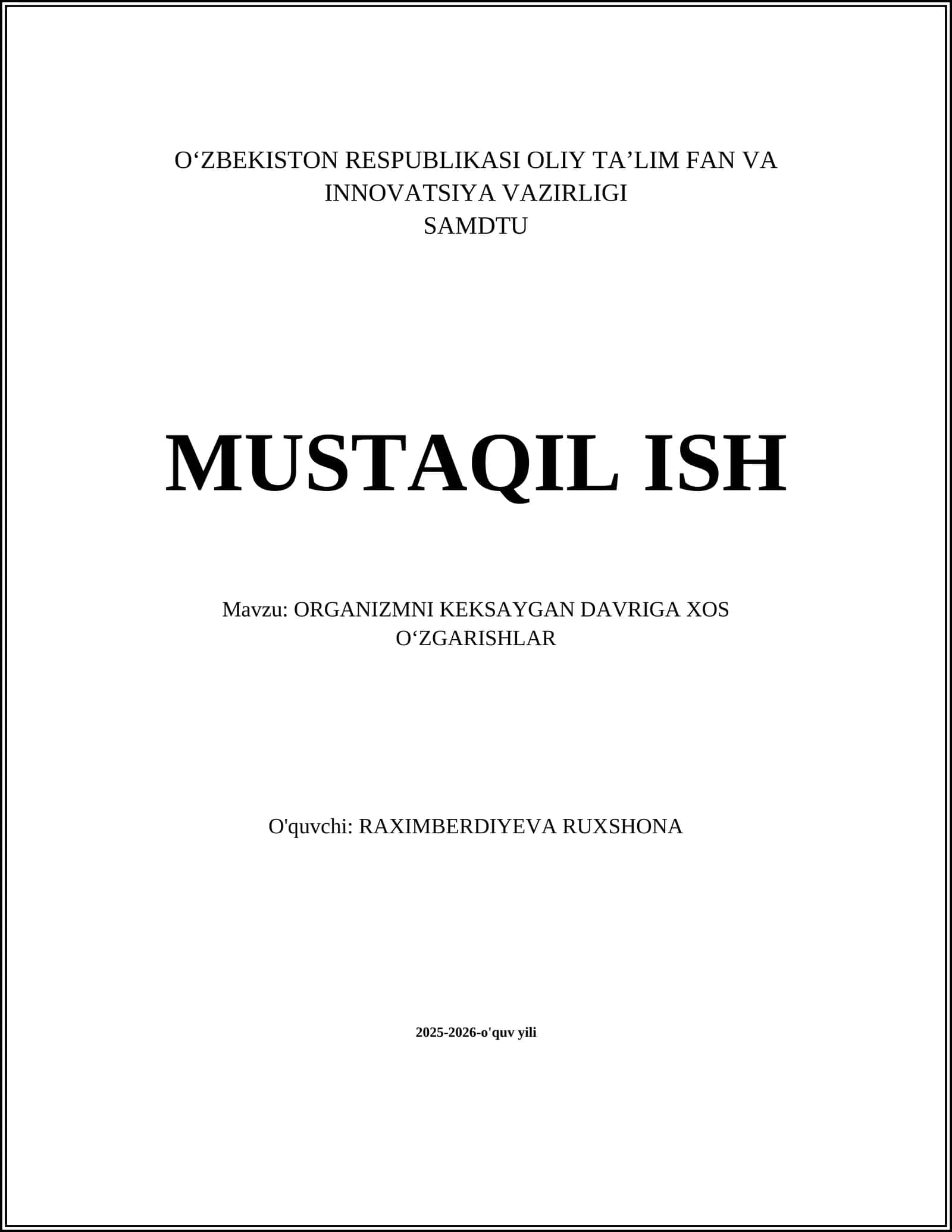 ORGANIZMNI KEKSAYGAN DAVRIGA XOS OʻZGARISHLAR