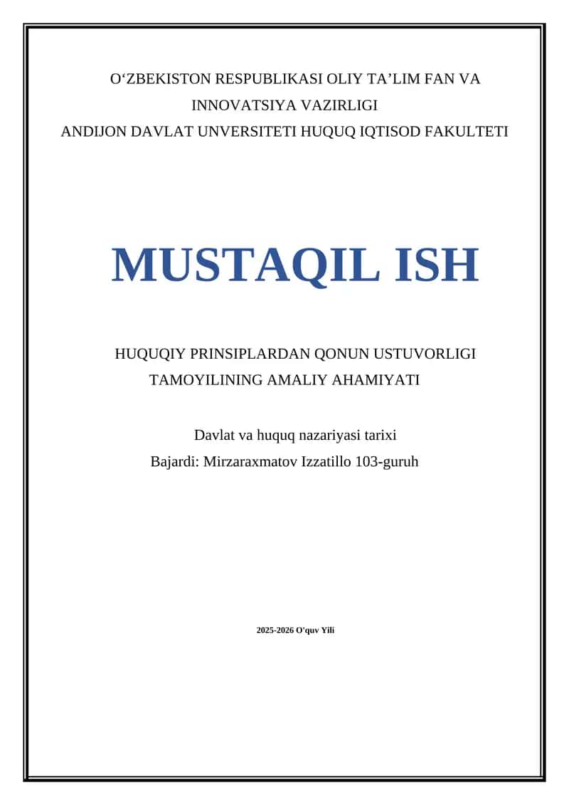 HUQUQIY PRINSIPLARDAN QONUN USTUVORLIGI TAMOYILINING AMALIY AHAMIYATI