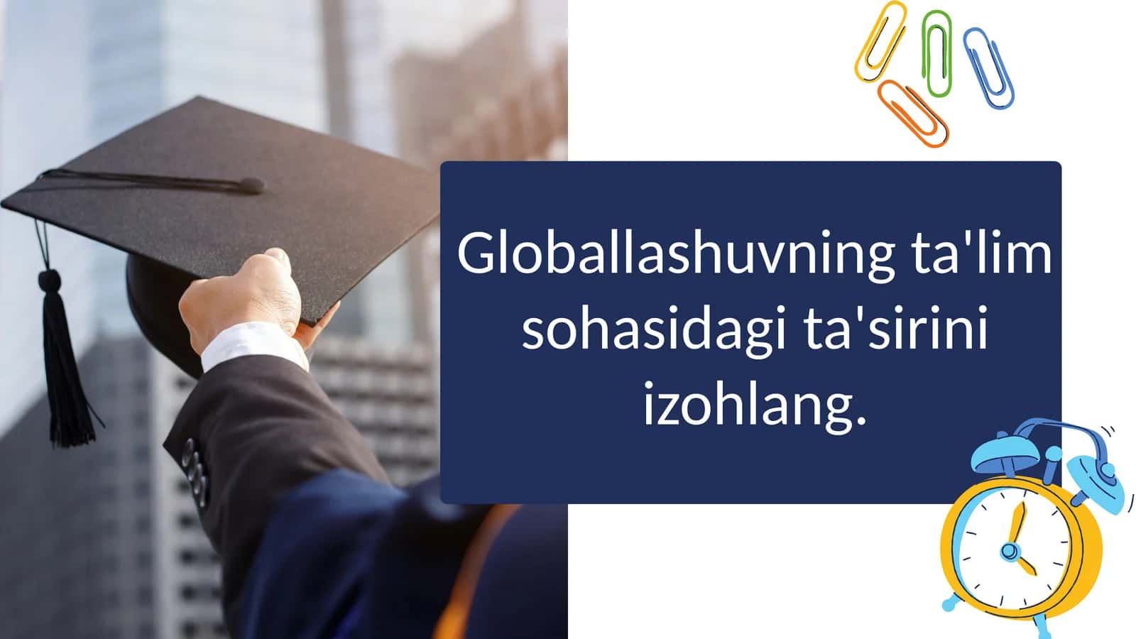 Globallashuvning ta'lim sohasidagi ta'siri
