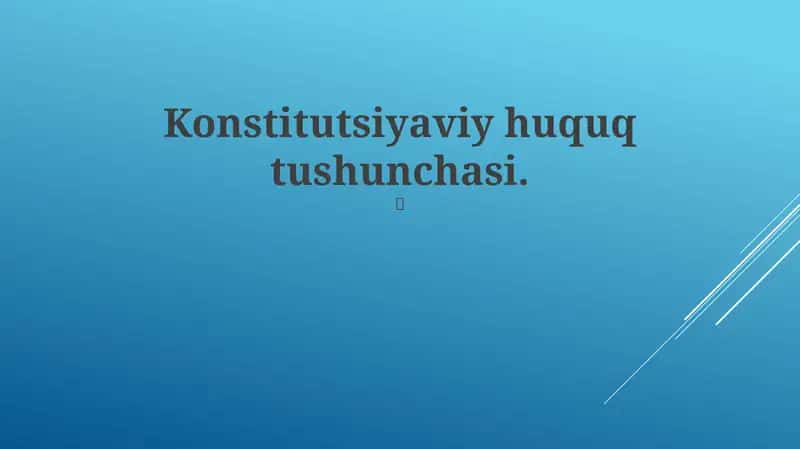 Konstitutsiyaviy huquq tushunchasi