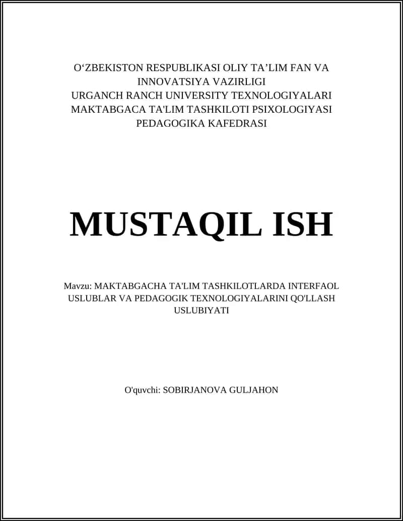 MAKTABGACHA TA'LIM TASHKILOTLARDA INTERFAOL USLUBLAR VA PEDAGOGIK TEXNOLOGIYALARINI QO'LLASH USLUBIYATI