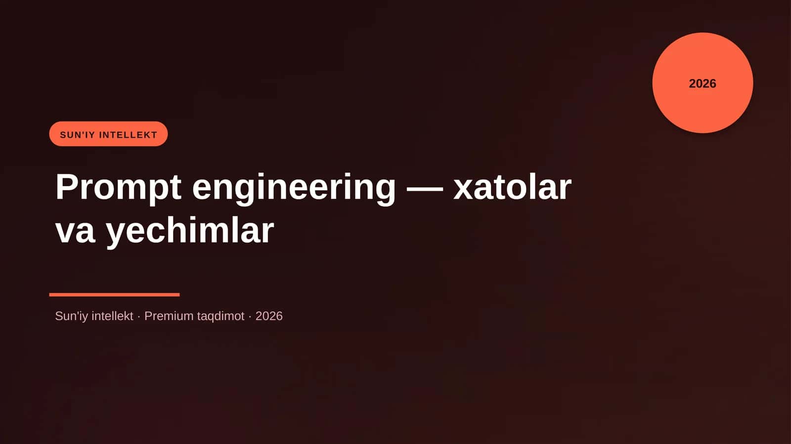 Prompt engineering — xatolar va yechimlar