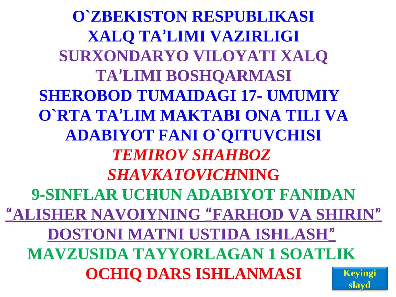 "ALISHER NAVOIYNING“FARHOD VA SHIRIN” DOSTONI MATNI USTIDA ISHLASH”