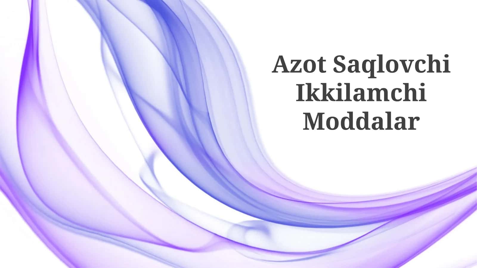 Azot Saqlovchi Ikkilamchi Moddalar