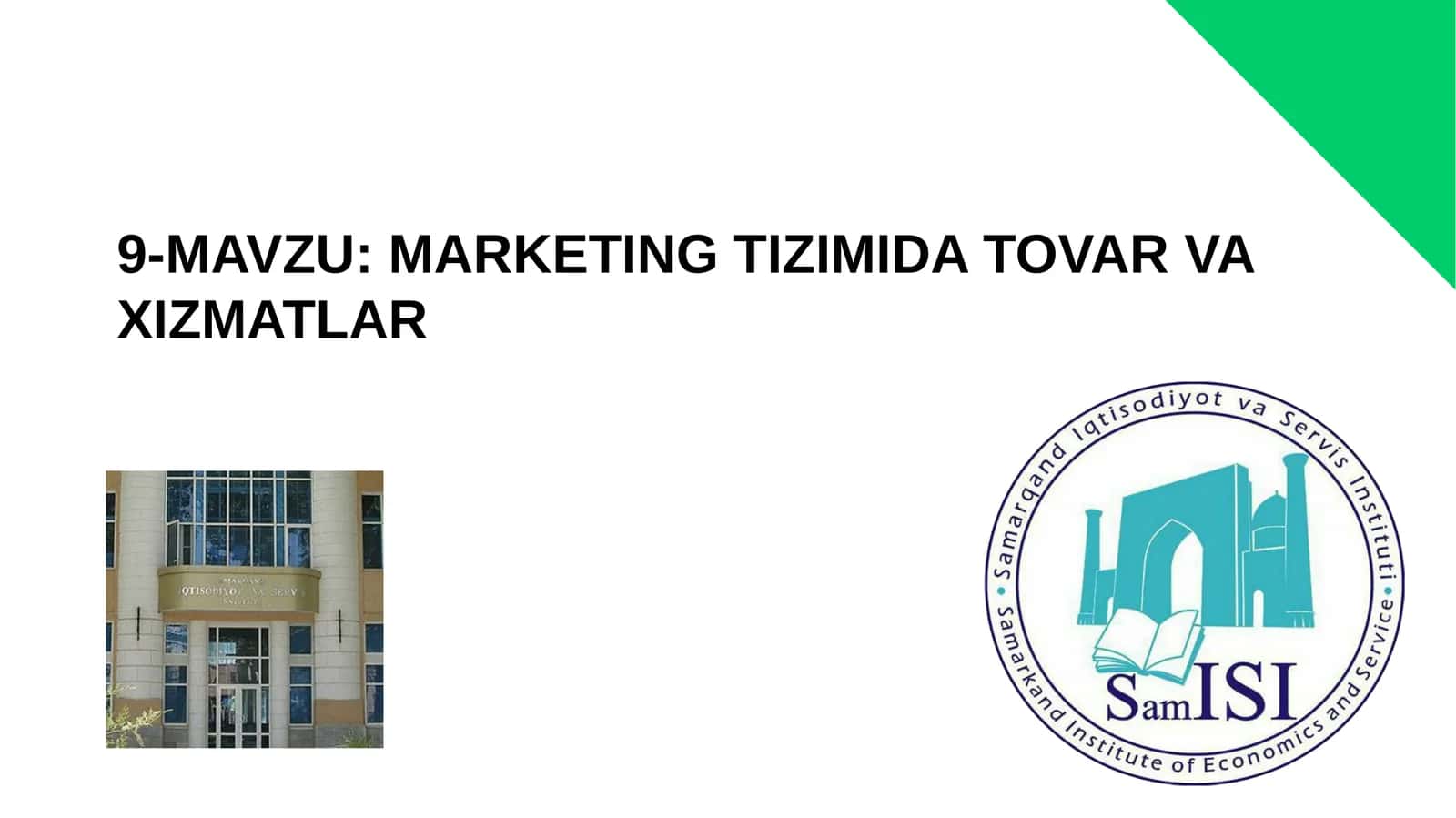 MARKETING TIZIMIDA TOVAR VA XIZMATLAR