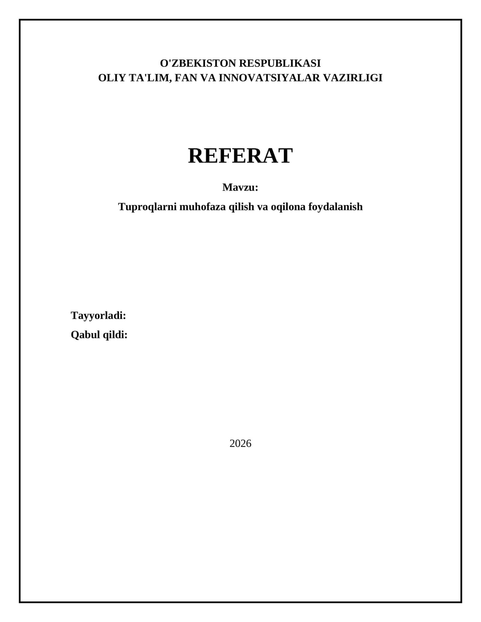 Tuproqlarni muhofaza qilish va oqilona foydalanish