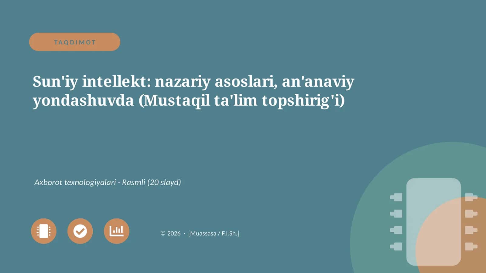 Sun'iy intellekt: nazariy asoslari, an'anaviy yondashuvda (Mustaqil ta'lim topshirig'i)