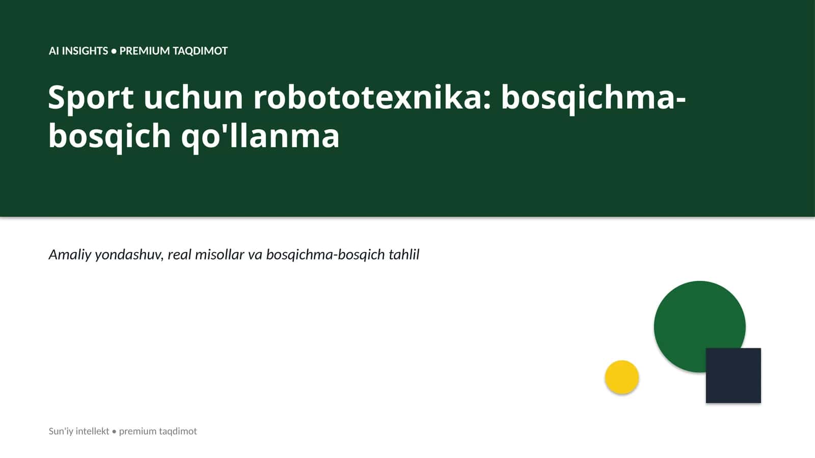 Sport uchun robototexnika: bosqichma-bosqich qo'llanma