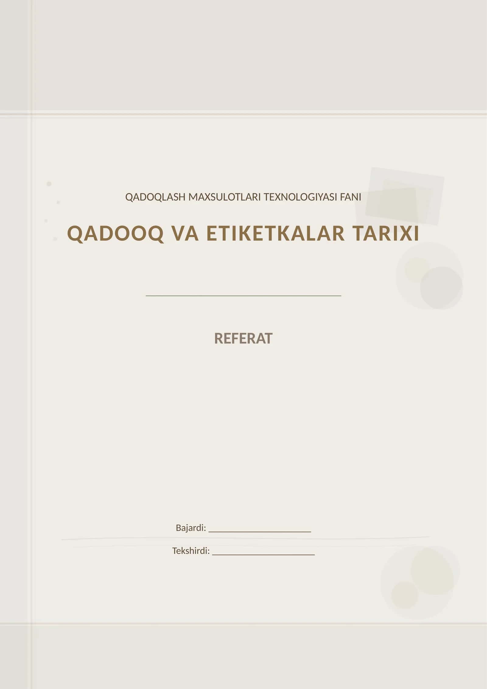 QADOQLASH MAXSULOTLARI TEXNOLOGIYASI FANI