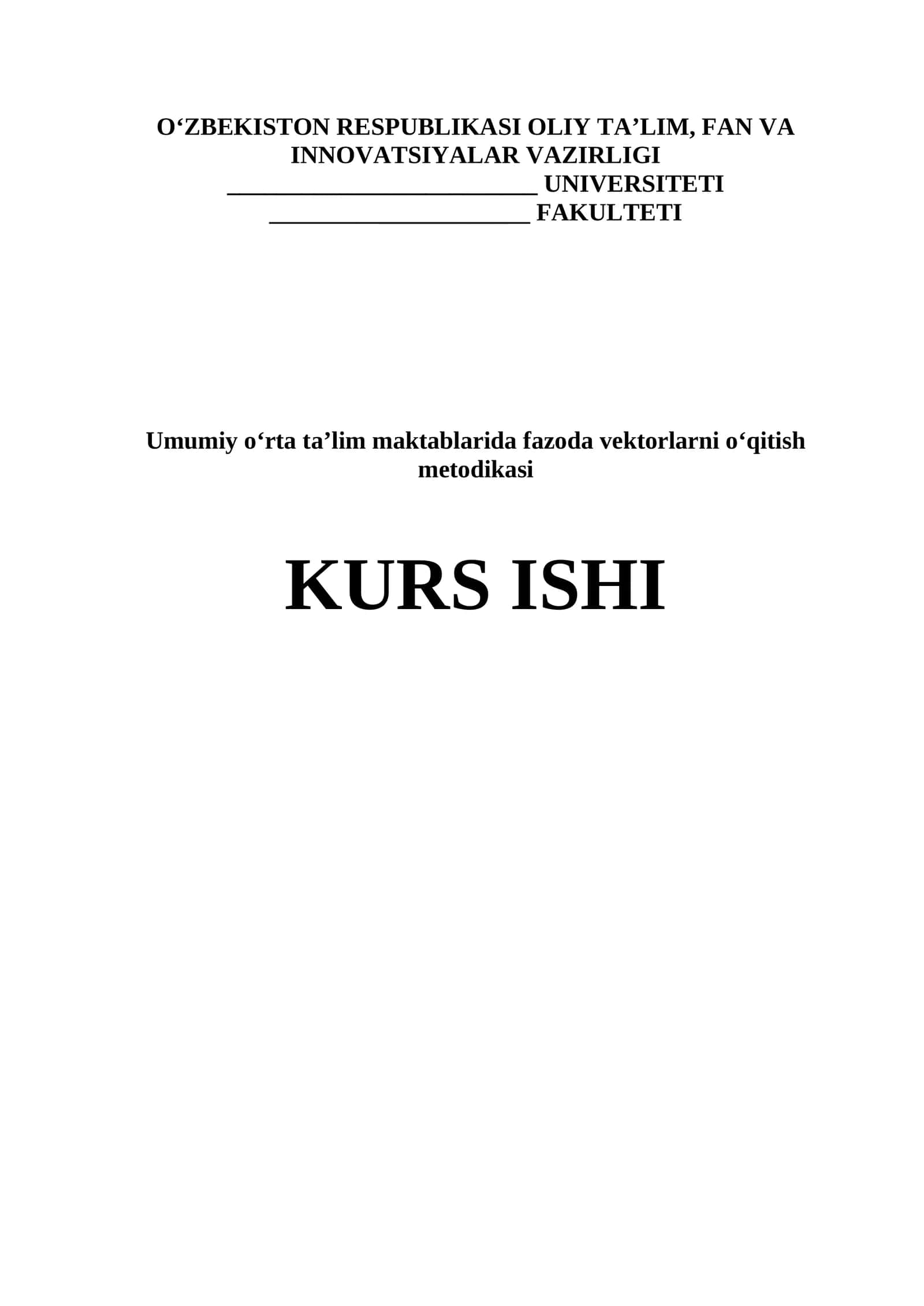 Umumiy oʻrta taʼlim maktablarida fazoda vektorlarni oʻqitish metodikasi