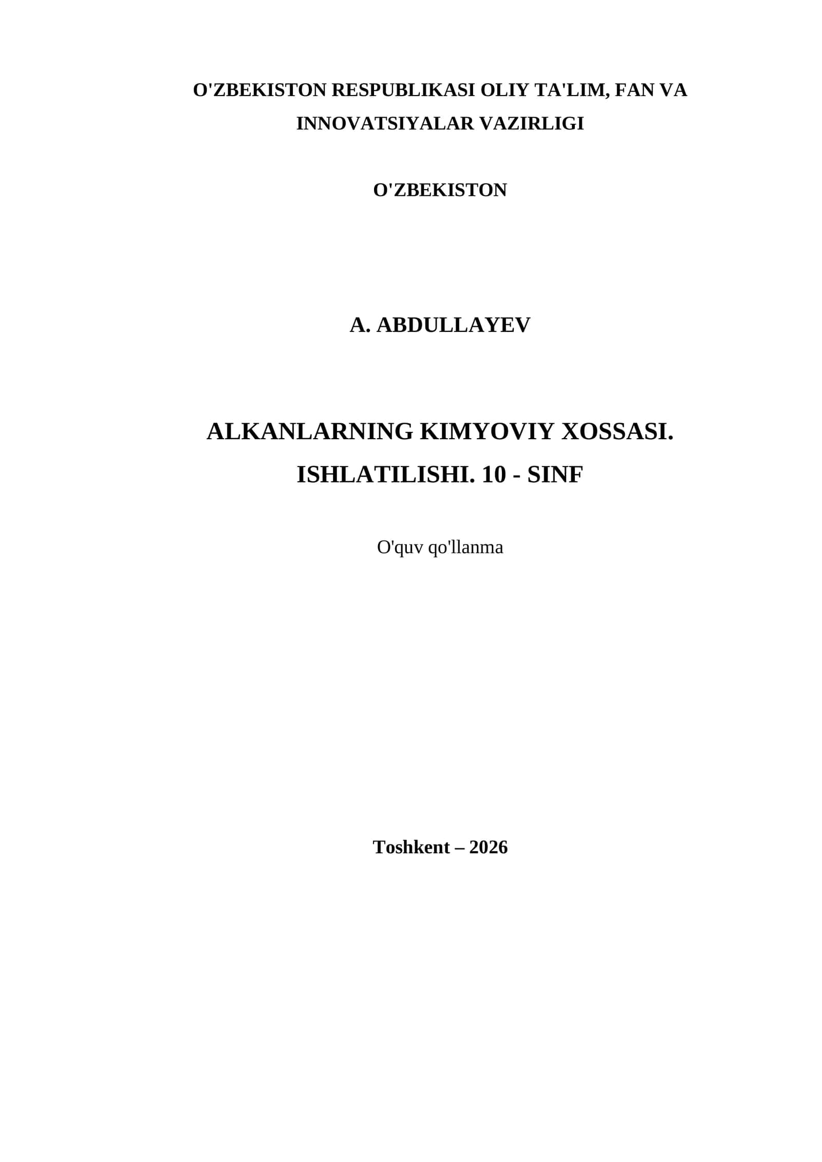 ALKANLARNING KIMYOVIY XOSSASI. ISHLATILISHI. 10 - SINF