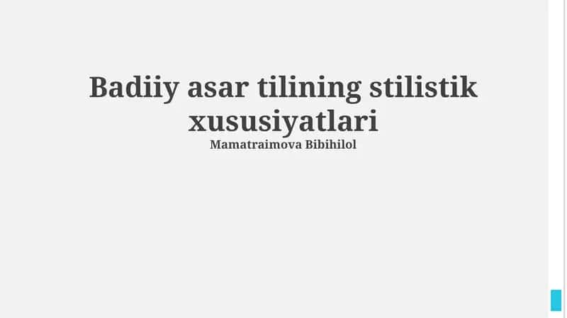 Badiiy asar tilining stilistik xususiyatlari