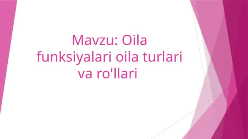 Oilaning asosiy funksiyalari va ularning ijtimoiy ahamiyati