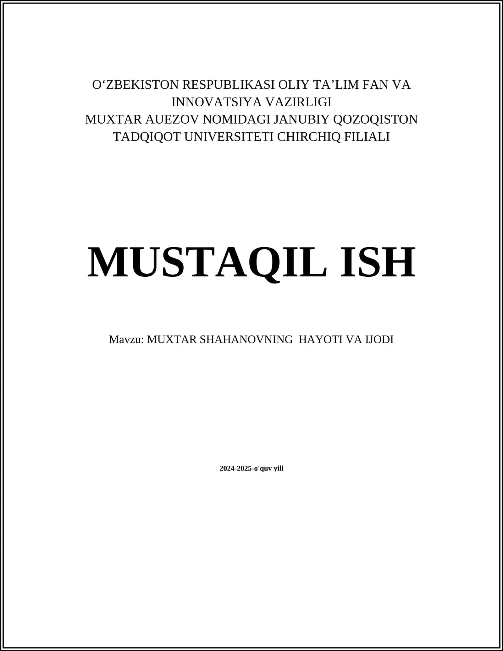 MUXTAR SHAHANOVNING HAYOTI VA IJODI