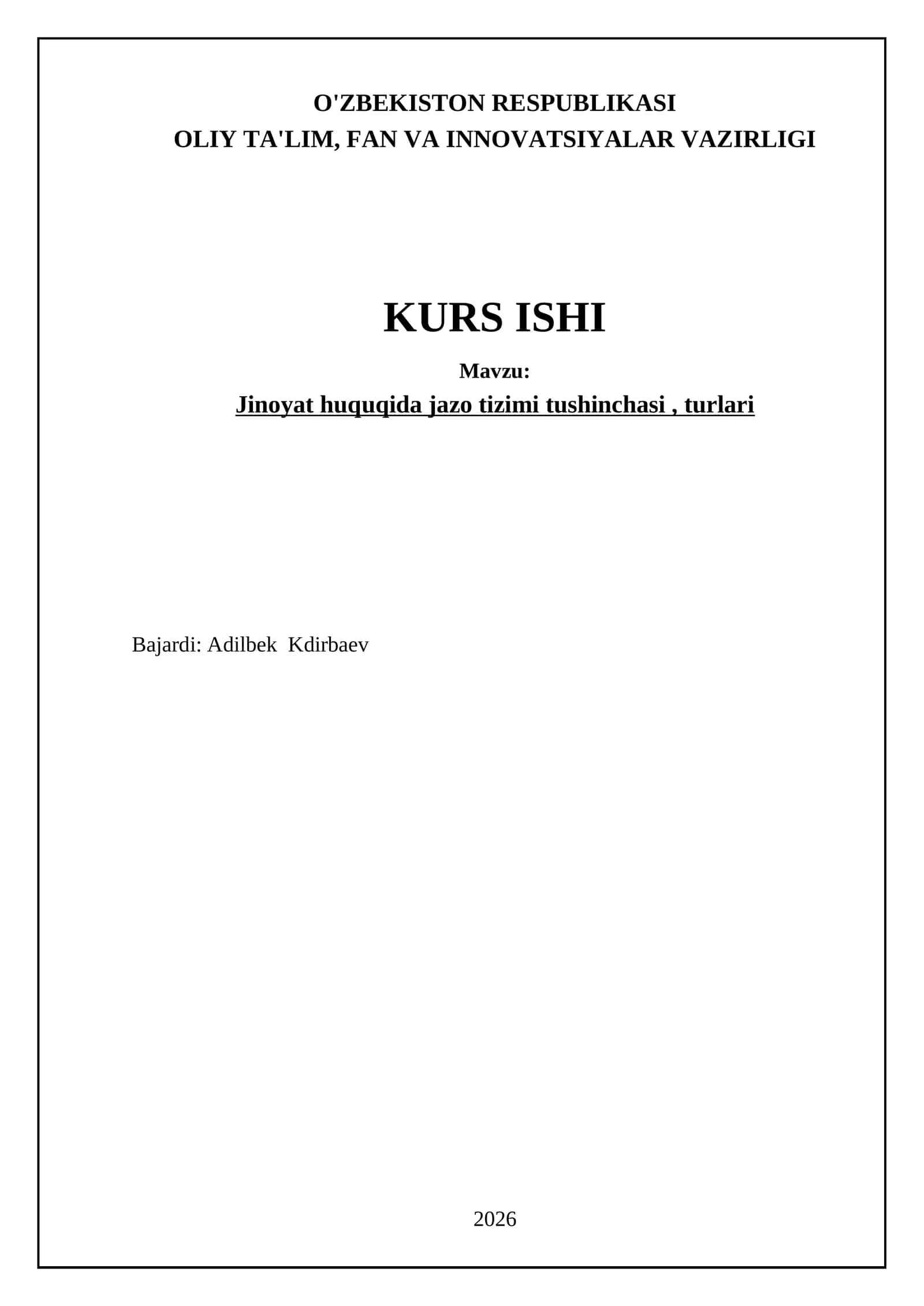 Jinoyat huquqida jazo tizimi tushinchasi, turlari