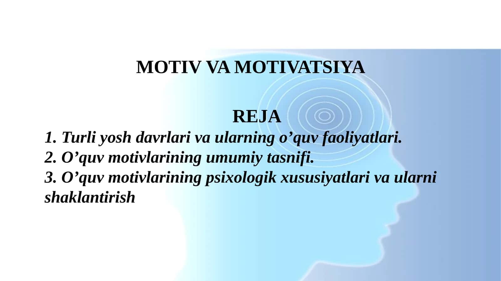 MOTIV VA MOTIVATSIYA
