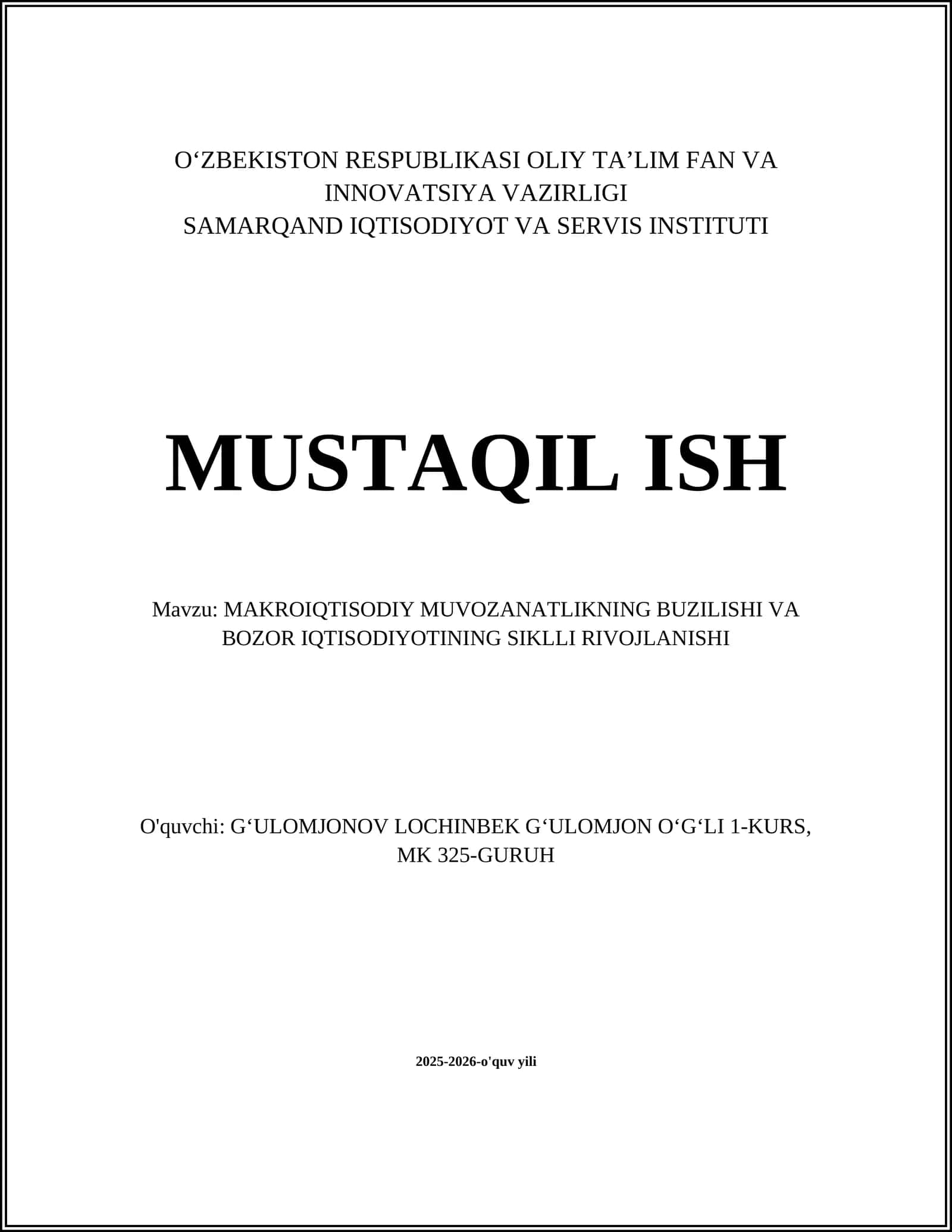 MAKROIQTISODIY MUVOZANATLIKNING BUZILISHI VA BOZOR IQTISODIYOTINING SIKLLI RIVOJLANISHI
