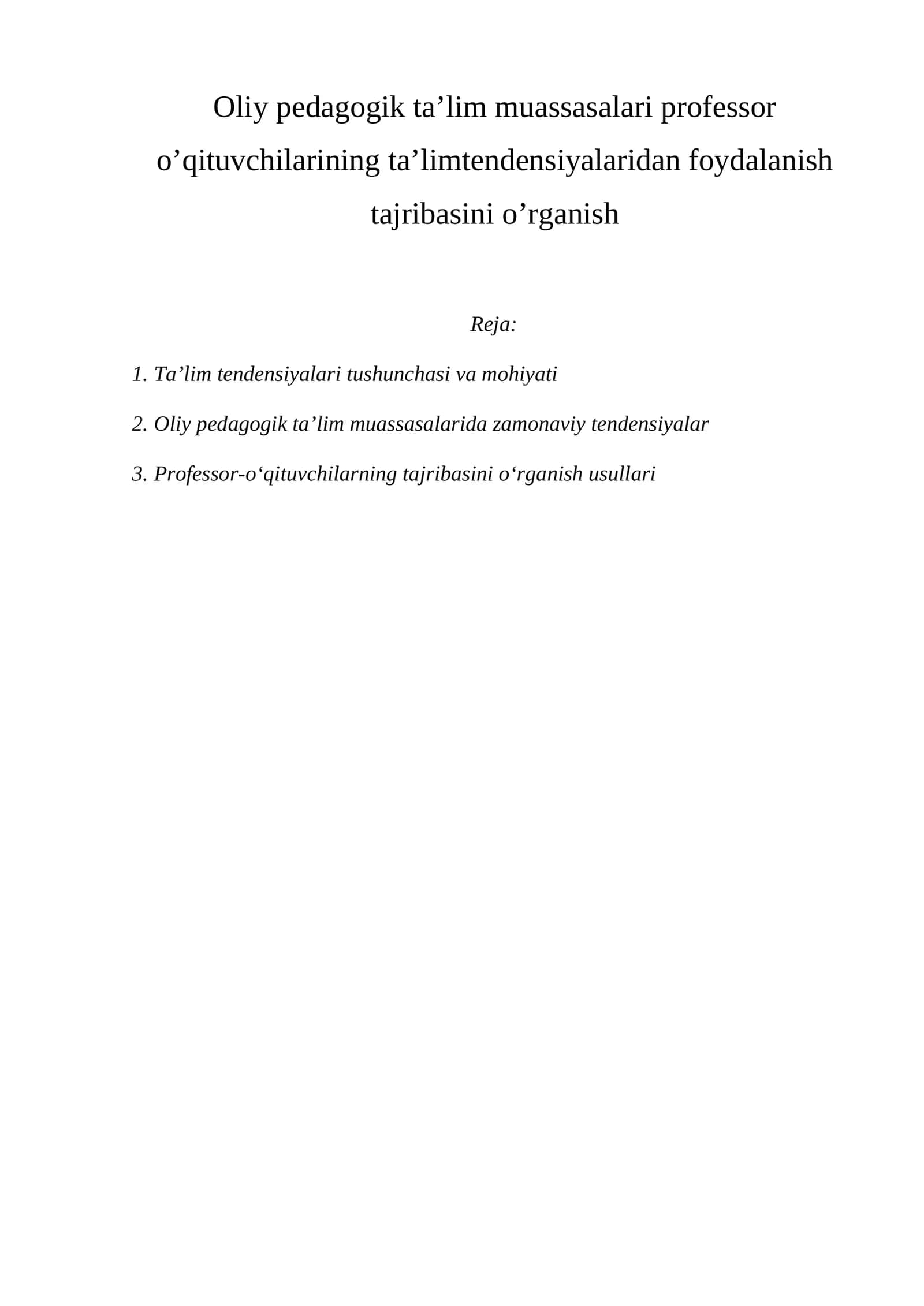 Oliy pedagogik ta’lim muassasalari professor o’qituvchilarining ta’limtendensiyalaridan foydalanish tajribasini o’rganish