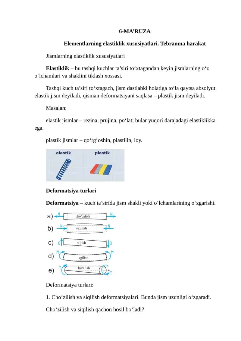 Elementlarning elastiklik xususiyatlari. Tebranma harakat