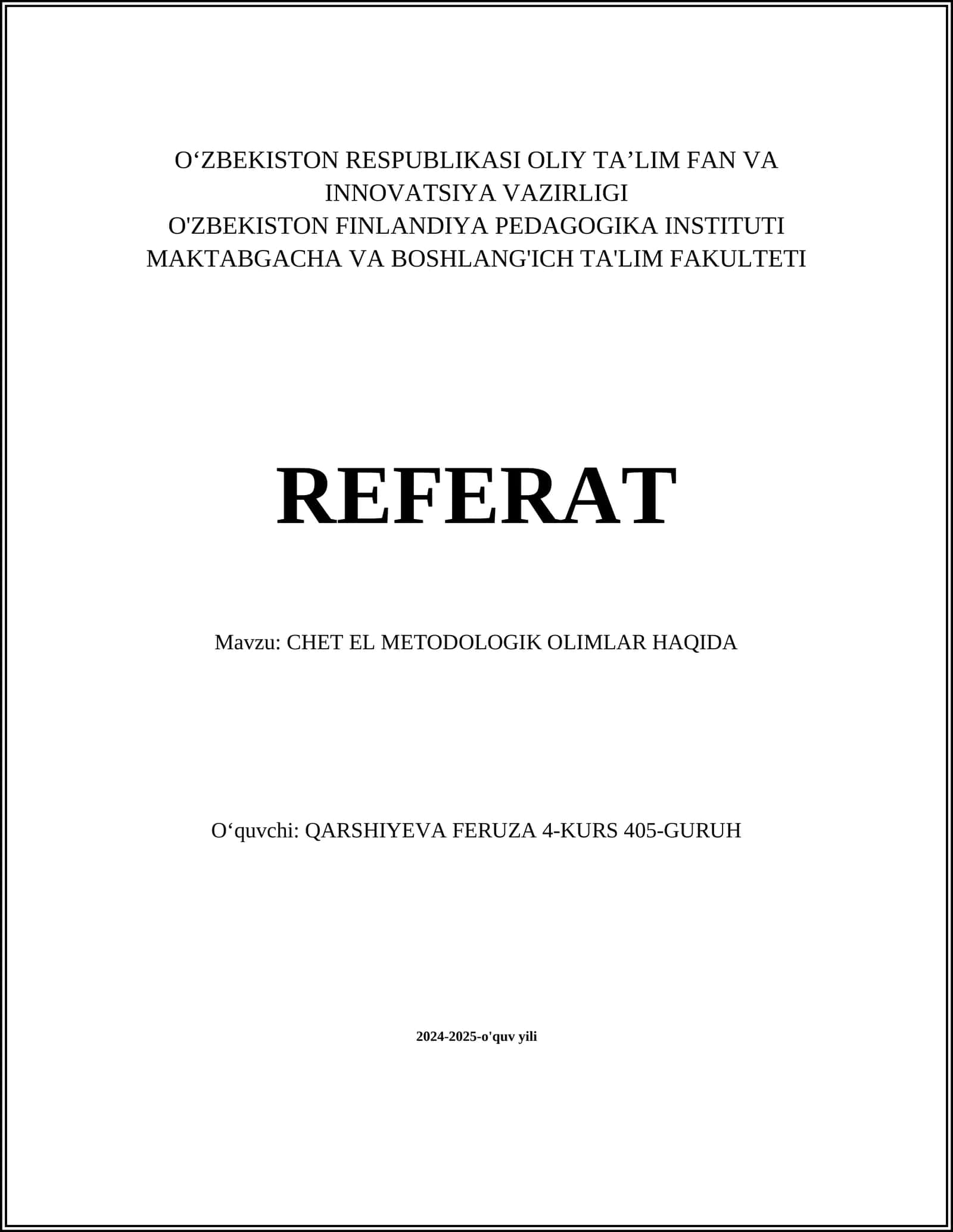 CHET EL METODOLOGIK OLIMLAR HAQIDA