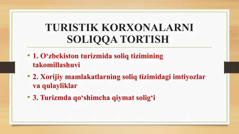 TURISTIK KORXONALARNI SOLIQQA TORTISH