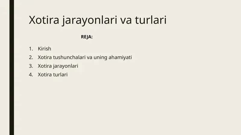 Xotira jarayonlari va turlari
