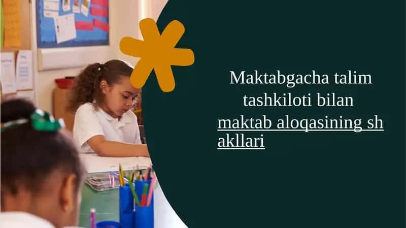Maktabgacha talim tashkiloti bilanmaktab aloqasining shakllari