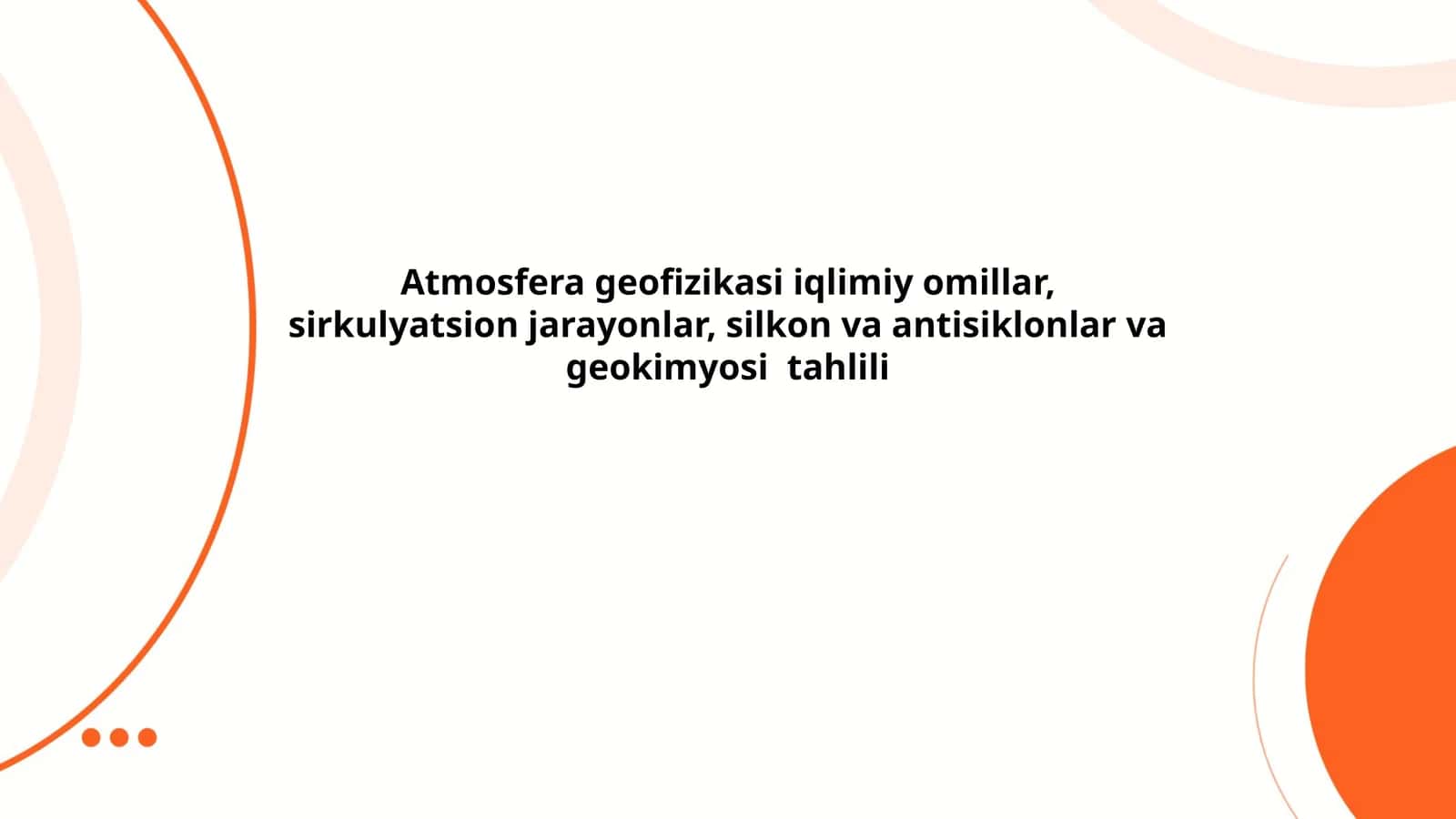 Atmosfera geofizikasi va iqlimiy omillar